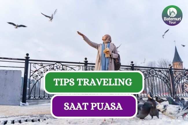 Ini Dia 9 Tips Liburan Tanpa Batal Puasa